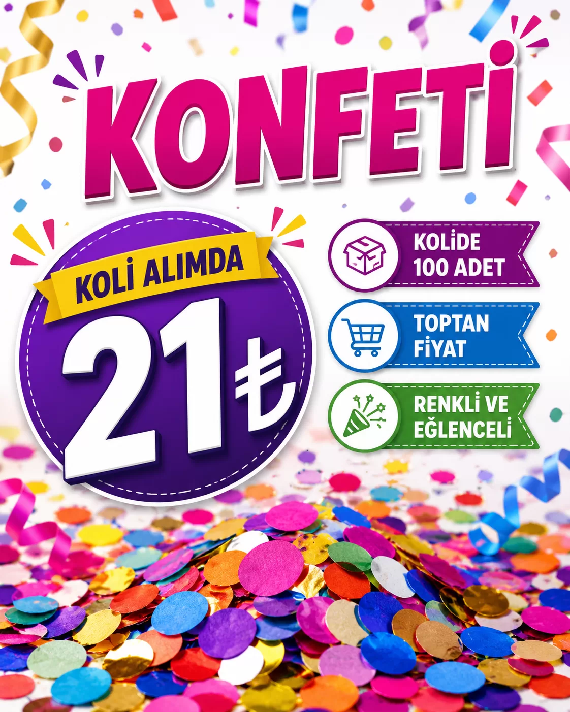 Tüm Konfeti Modellerinde Kampanya